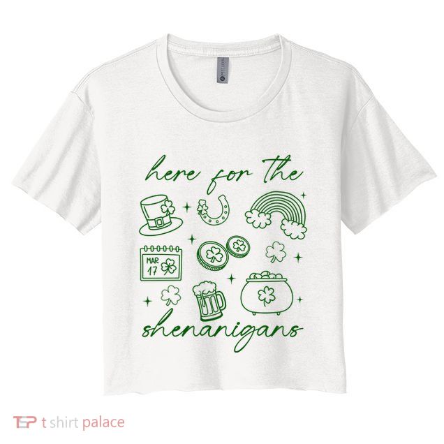Here For The Shenanigans St Patricks Day Crop Top