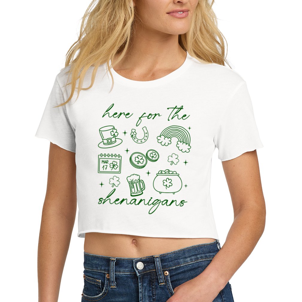 Here For The Shenanigans St Patricks Day Crop Top