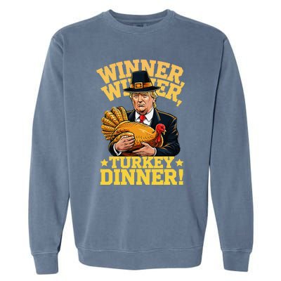 Humor Funny Trump Winner Winner Turkey Dinner Thanksgiving Garment-Dyed Sweatshirt