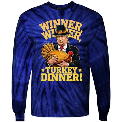 Humor Funny Trump Winner Winner Turkey Dinner Thanksgiving Tie-Dye Long Sleeve Shirt