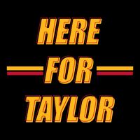 Here For Taylor Football Sports Fan Poster