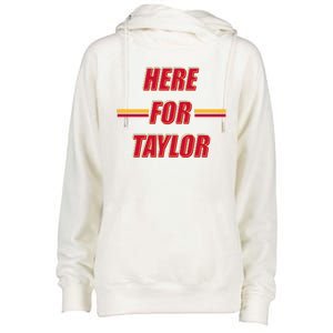 Here For Taylor Football Sports Fan Womens Funnel Neck Pullover Hood