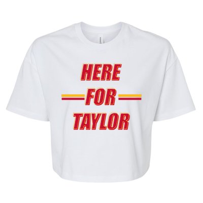 Here For Taylor Football Sports Fan Bella+Canvas Jersey Crop Tee