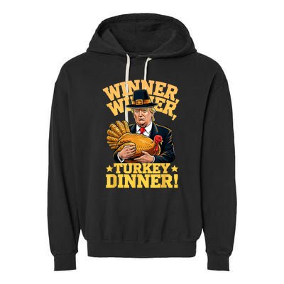 Humor Funny Trump Winner Winner Turkey Dinner Thanksgiving Garment-Dyed Fleece Hoodie