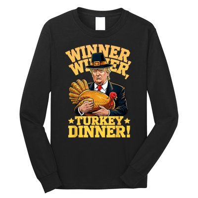 Humor Funny Trump Winner Winner Turkey Dinner Thanksgiving Long Sleeve Shirt