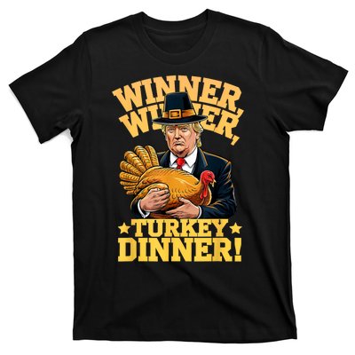 Humor Funny Trump Winner Winner Turkey Dinner Thanksgiving T-Shirt