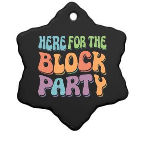 Here For The Block Party Retro Ceramic Star Ornament