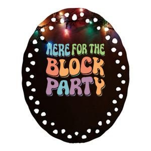 Here For The Block Party Retro Ceramic Oval Ornament