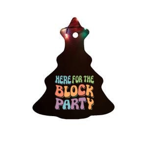 Here For The Block Party Retro Ceramic Tree Ornament