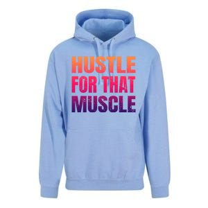 Hustle For That Muscle Meaningful Gift Hustle Muscle Gift Unisex Surf Hoodie