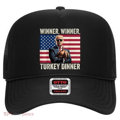 Humor Funny Trump Winner Winner Turkey Dinner Thanksgiving High Crown Mesh Back Trucker Hat