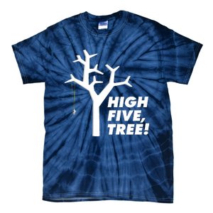 High Five, Tree! Tie-Dye T-Shirt