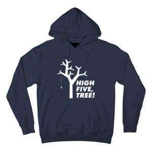 High Five, Tree! Tall Hoodie