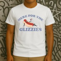Here For The Glizzies 4th Of July T-Shirt