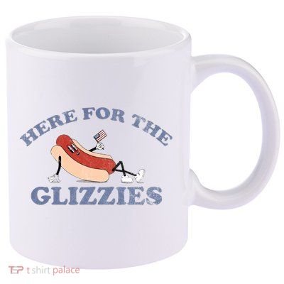 Here For The Glizzies 4th Of July 11oz C Handle Ceramic Mug