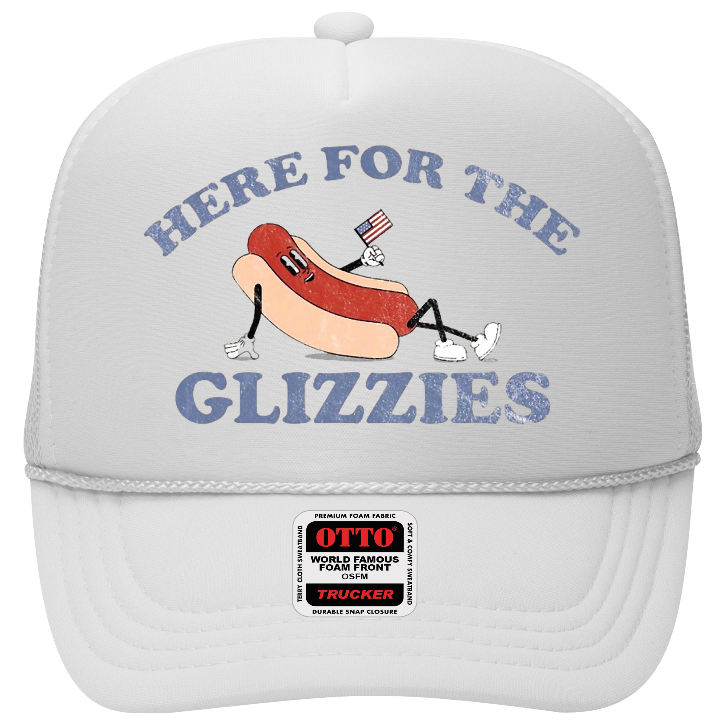 Here For The Glizzies 4th Of July Hat