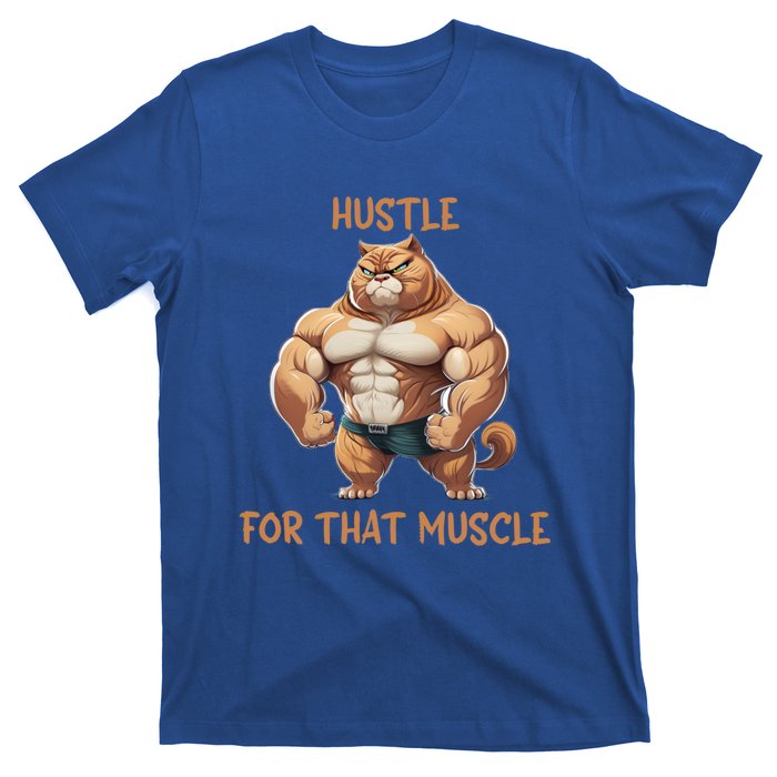 Hustle For That Muscle Cat Weightlifting Bodybuilding Gym Gift T-Shirt