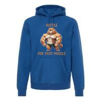 Hustle For That Muscle Cat Weightlifting Bodybuilding Gym Gift Premium Hoodie