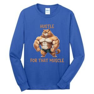 Hustle For That Muscle Cat Weightlifting Bodybuilding Gym Gift Tall Long Sleeve T-Shirt