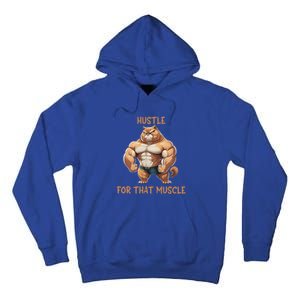 Hustle For That Muscle Cat Weightlifting Bodybuilding Gym Gift Tall Hoodie