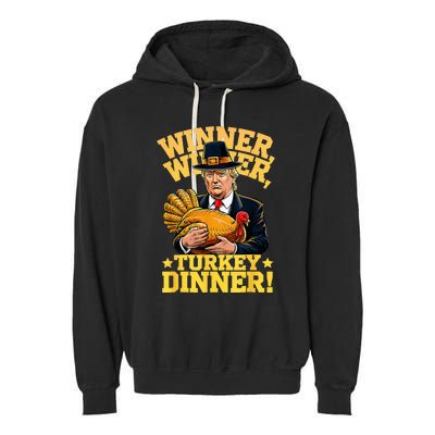 Humor Funny Trump Winner Winner Turkey Dinner Thanksgiving Garment-Dyed Fleece Hoodie