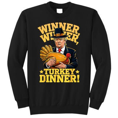 Humor Funny Trump Winner Winner Turkey Dinner Thanksgiving Sweatshirt