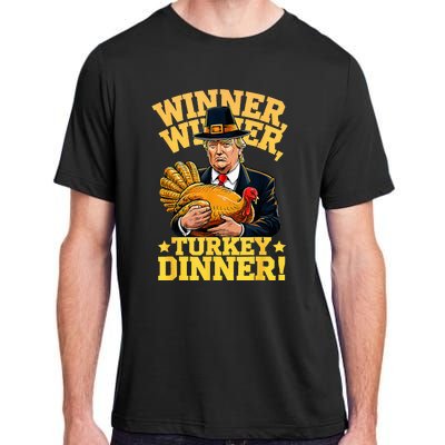 Humor Funny Trump Winner Winner Turkey Dinner Thanksgiving Adult ChromaSoft Performance T-Shirt