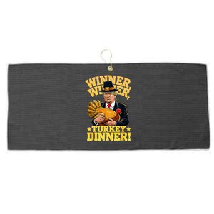 Humor Funny Trump Winner Winner Turkey Dinner Thanksgiving Large Microfiber Waffle Golf Towel