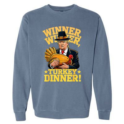 Humor Funny Trump Winner Winner Turkey Dinner Thanksgiving Garment-Dyed Sweatshirt