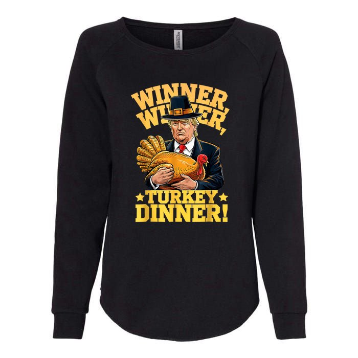 Humor Funny Trump Winner Winner Turkey Dinner Thanksgiving Womens California Wash Sweatshirt