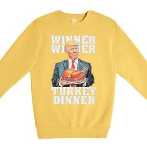 Humor Funny Trump Winner Winner Turkey Dinner Thanksgiving Premium Crewneck Sweatshirt