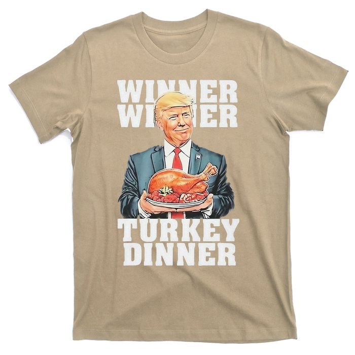 Humor Funny Trump Winner Winner Turkey Dinner Thanksgiving T-Shirt