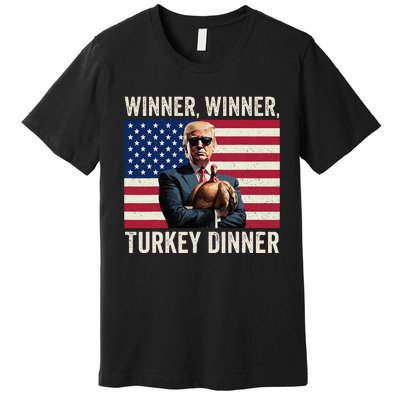 Humor Funny Trump Winner Winner Turkey Dinner Thanksgiving Premium T-Shirt