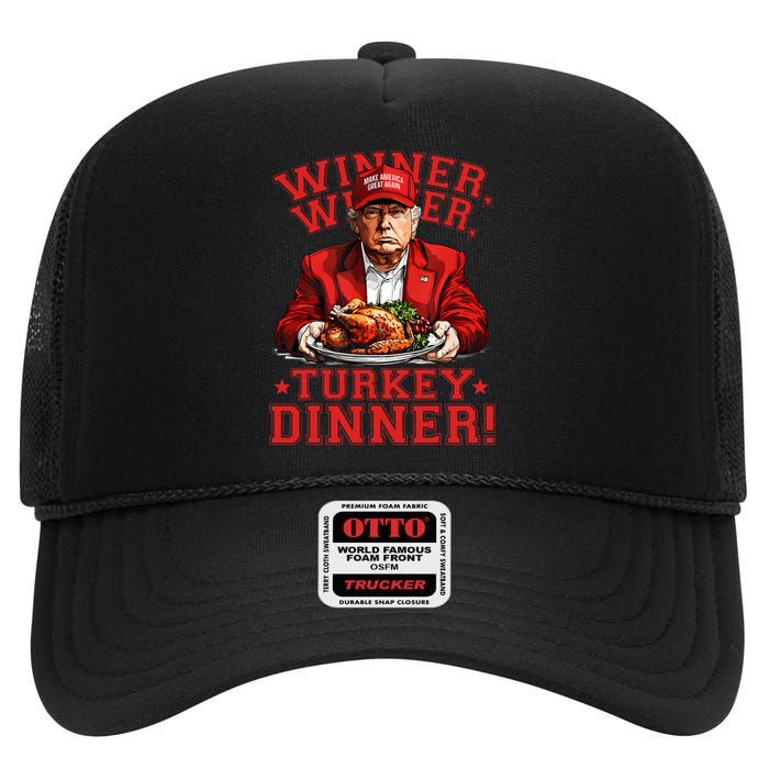 Humor Funny Trump Winner Winner Turkey Dinner Thanksgiving High Crown Mesh Back Trucker Hat