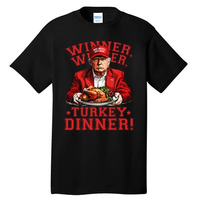 Humor Funny Trump Winner Winner Turkey Dinner Thanksgiving Tall T-Shirt