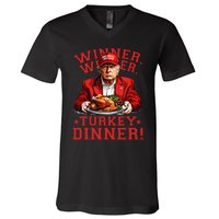 Humor Funny Trump Winner Winner Turkey Dinner Thanksgiving V-Neck T-Shirt