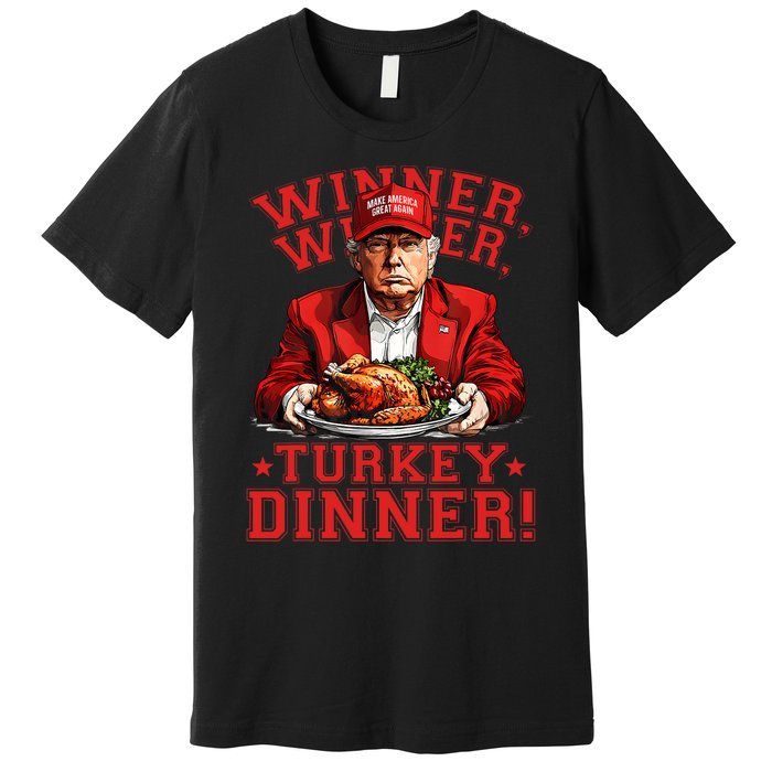 Humor Funny Trump Winner Winner Turkey Dinner Thanksgiving Premium T-Shirt