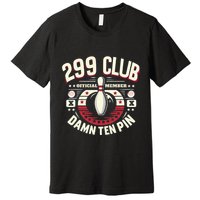 Humor Funny Ten Pin Bowling Premium T-Shirt