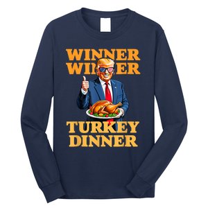 Humor Funny Trump Winner Winner Turkey Dinner Thanksgiving Long Sleeve Shirt