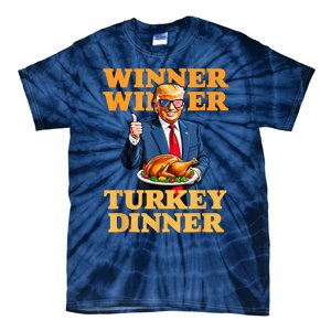 Humor Funny Trump Winner Winner Turkey Dinner Thanksgiving Tie-Dye T-Shirt