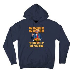 Humor Funny Trump Winner Winner Turkey Dinner Thanksgiving Tall Hoodie