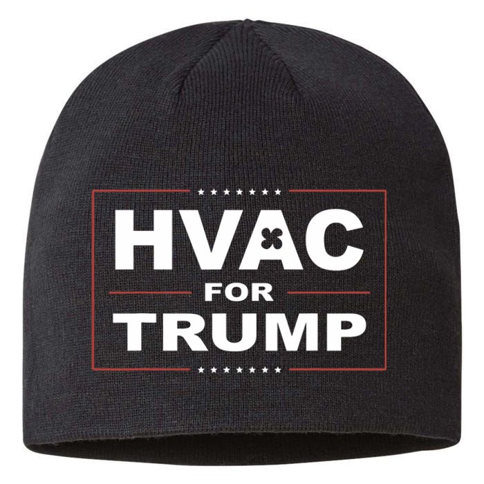 Hvac For Trump Political Apparel Sustainable Beanie