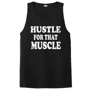 Hustle For That Muscle Funny Workout Gym Exercise Gift PosiCharge Competitor Tank