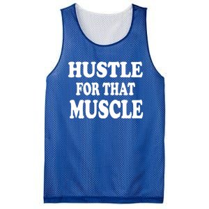 Hustle For That Muscle Funny Workout Gym Exercise Gift Mesh Reversible Basketball Jersey Tank