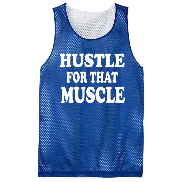 Hustle For That Muscle Funny Workout Gym Exercise Gift Mesh Reversible Basketball Jersey Tank