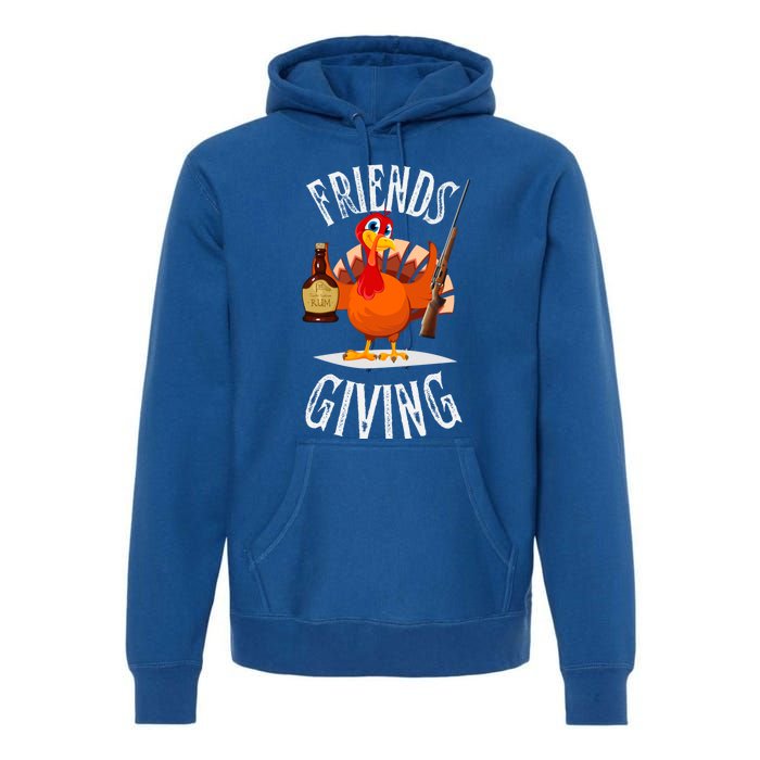 Happy Friendsgiving Turkey Friends Giving Funny Thanksgiving Gift Premium Hoodie