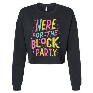 Here For The Block Party Cropped Pullover Crew