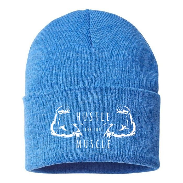 Hustle For That Muscle Funny Workout Gym Work Hard Fitness Cool Gift Sustainable Knit Beanie