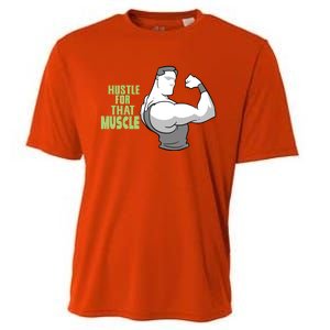 Hustle For That Muscle Gym And Workout Design For Gymgiftgoers Gift Cooling Performance Crew T-Shirt