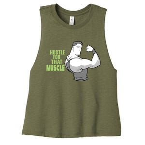 Hustle For That Muscle Gym And Workout Design For Gymgiftgoers Gift Women's Racerback Cropped Tank